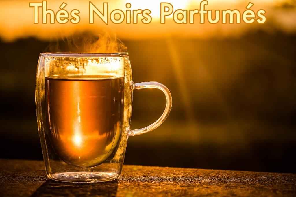 Thés Noirs Parfumés Brésiliens - Achat et Vente de Thés parfumés